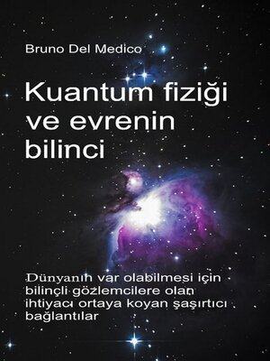 cover image of Kuantum fiziği ve evrenin bilinci